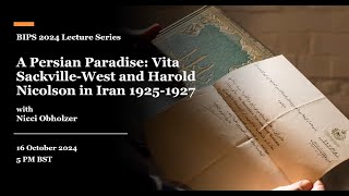 A Persian Paradise Vita SackvilleWest and Harold Nicolson in Iran 19251927 [upl. by Legir]