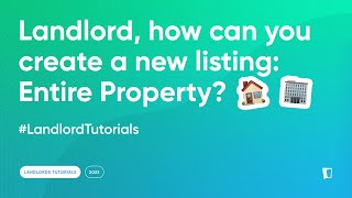 ENGLISH  How to create a new listing Entire Property LandlordTutorials [upl. by Adnalohs803]