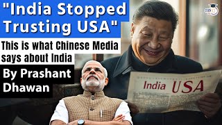 India Stopped Trusting USA says Chinese Media  This is what Chinese Media says about India [upl. by Yenahpets]