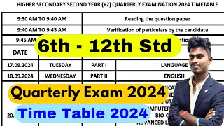 TN 6th  12th Quarterly Exam Time Table 2024  10th 11th 12th Quarterly Exam Time Table Tamil Nadu [upl. by Kelli820]