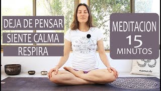 MEDITACION para DEJAR DE PENSAR aliviar estres y ansiedad  guiada  MalovaElena [upl. by Alyaj478]