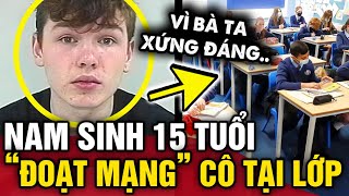 Nam sinh 15 tuổi XUỐNG TAY với cô giáo ngay trước mặt cả lớp mà KHÔNG ÂN HẬN  Tin 3 Phút [upl. by Pasadis]