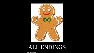 Gingerbread All Endings Meme [upl. by Simonette]