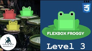 Flexbox Froggy  Lvl 3  SOLUTION WALKTHROUGH [upl. by Nagel680]