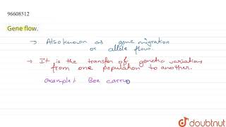 Gene flow  CLASS 12  DEFINITIONS  BIOLOGY  Doubtnut [upl. by Bobbette835]