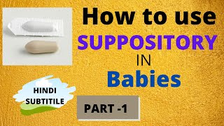 Suppository usage in childrenPART 1 suppository adolsuppository HINDI SUBTITLES [upl. by Brear]