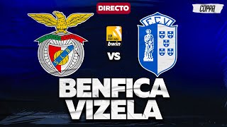 BENFICA 11 VIZELA  LIGA PORTUGAL BWIN  coppa [upl. by Arob]