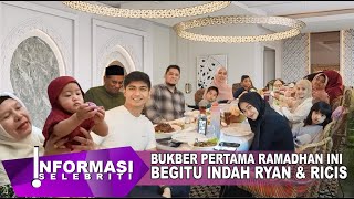 Berbuka Puasa Bersama Ria Ricis amp Teuku Ryan Semua Berkumpul Ramadhan Ini Manis [upl. by Ataga]