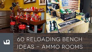 60 Reloading Bench Ideas  Reloading Rooms [upl. by Myrt]