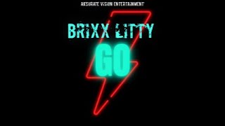 BRIXX LITTY  GO [upl. by Lempres992]