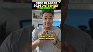 CBSE Date Sheet Revised  Class 10 Board Exam 2024  Abhishek Sir [upl. by Oicor]