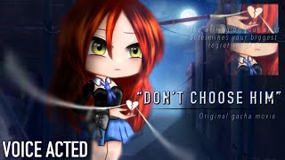 Dont choose him 💔🥀 12  VOICE ACTED GACHA MOVIE 1 HOUR enemies to lovers love story GLM • GCM [upl. by Naillij]