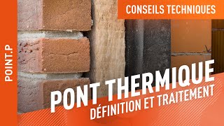 Questce quun pont thermique et comment le traiter [upl. by Shaffer]