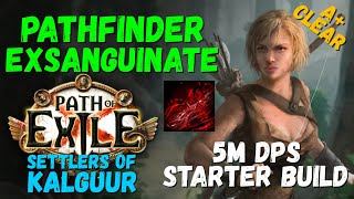 PoE 325 Pathfinder Exsanguinate Starter Build 5M DPS Amazing Clear Necro Settlers rdy [upl. by Alistair]