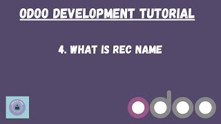 what is recname Odoo Tutorial in Hindi  Learnology Coding [upl. by Yim801]