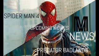 Upcoming Movie News Spider Man 4 Predator Badlands [upl. by Notnert978]