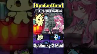 Finally Chattini Mod For Spelunky 2 JETPACK And MORE Hololive  raorapanthera [upl. by Range]