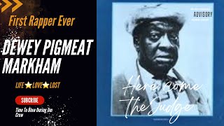 Dewey “Pigmeat” MARKHAM  First Rapper Ever Some Never Heard Of   Actor and Comedian [upl. by Fayre641]