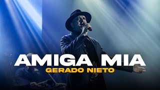 Gerardo Nieto  Amiga Mía Video Oficial [upl. by Aynekal515]