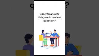 Can you answer this Java Interview Question [upl. by Hiasi]