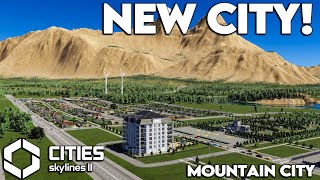 Started New Realistic Mountain City in 2024  Cities Skylines 2 [upl. by Tnarb]