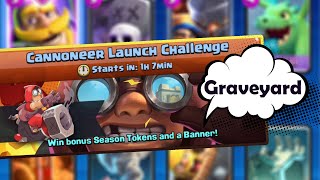 Cannoneer Best Deck Graveyard Deck Clash Royale New Challenge [upl. by Elburt6]