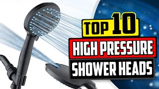 Best High Pressure Shower Head  Top 10 Reviews Buying Guide [upl. by Lleroj442]