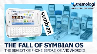 The Fall of Symbian OS The Biggest Mobile Phone Operating System Before iOS and Android [upl. by Enaid]