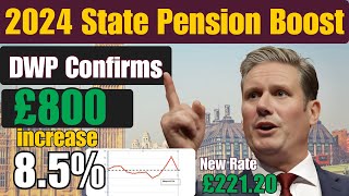 2024 State Pension Boost DWP Confirms £800 Increase with 85 Rise  New Rate £22120 [upl. by Nayrbo]