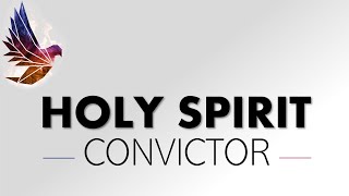 The Holy Spirit  Convictor [upl. by Nelhsa255]