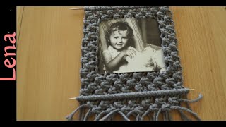 𝗠𝗮𝗰𝗿𝗮𝗺𝗲 with 𝗟𝗲𝗻𝗮 🖼 Makramee Fotorahmen Bilderrahmen als Geschenk 🖼 Macrame Photo Frame Wall Hanging [upl. by Adaran]