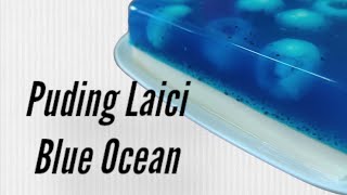 Resepi Puding Laici Ocean Blue [upl. by Laryssa]