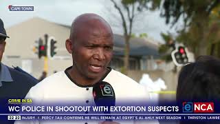 Western Cape police in shootout with extortion suspects [upl. by Dhu]