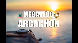 MÉGAVLOG ARCACHON A2L [upl. by Conah]