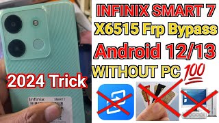 Infinix Smart 7  X6515  Frp Bypass 2024 Without Pc  2024 Infinix Frp bypass New Trick  Frpbypass [upl. by Nevin525]