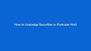 How to unpledge securities in Flattrade wall [upl. by Lyudmila105]