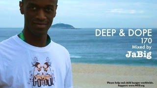 Deep Brazilian House Music Mix by JaBig Bossa Nova amp Samba Brazil Lounge Playlist DEEP amp DOPE 170 [upl. by Edelsten]