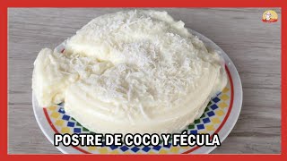 CÓMO hacer POSTRE de COCO y MAIZENA  RECETA de NATILLA de COCO [upl. by Bennir]