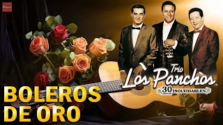 Trio Los Panchos  Sus 30 Mejores Boleros De Oro  Impresionantes Actuaciones Del Trío Los Panchos [upl. by Ivad]