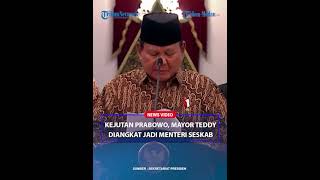 KEJUTAN PRABOWO MAYOR TEDDY Diangkat Jadi Menteri Sekretaris Kabinet Presiden [upl. by Kaufman269]