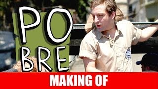 MAKING OF  POBRE [upl. by Carpet]