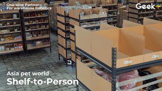 Geeks ShelftoPersonrobots transformeren de logistiek bij Asia Pet World [upl. by Irvin171]