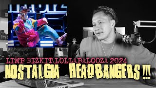 NOTALGIA HEADBANGERS LIMP BIZKIT BREAK STUFF LOLLAPALOOZA 2024 REACTION [upl. by Hcra]