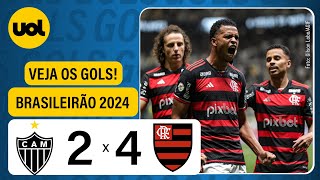 ATLÉTICOMG 2 X 4 FLAMENGO  CAMPEONATO BRASILEIRO 2024 VEJA OS GOLS [upl. by Manno]