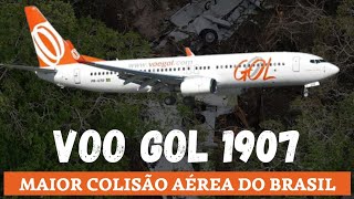 HISTÓRIA DO VOO GOL 1907 [upl. by Trow]