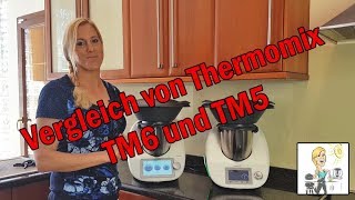 Vergleich von Thermomix TM6 und Thermomix TM5 [upl. by Pardner288]