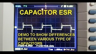 Capacitor ESR visual demo using the oscilloscope [upl. by Valentine]