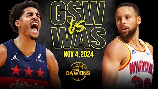 Golden State Warriors vs Washington Wizards Full Game Highlights  Nov 4 2024  FreeDawkins [upl. by Noleta]