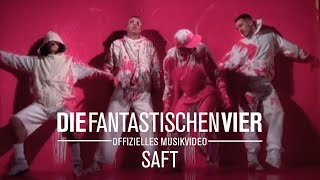 Die Fantastischen Vier  Saft Offizielles Musikvideo [upl. by Naasar486]