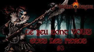 Nouveau Donjon   Darkest Dungeon 3 Lets Play FR [upl. by Enelrahs211]